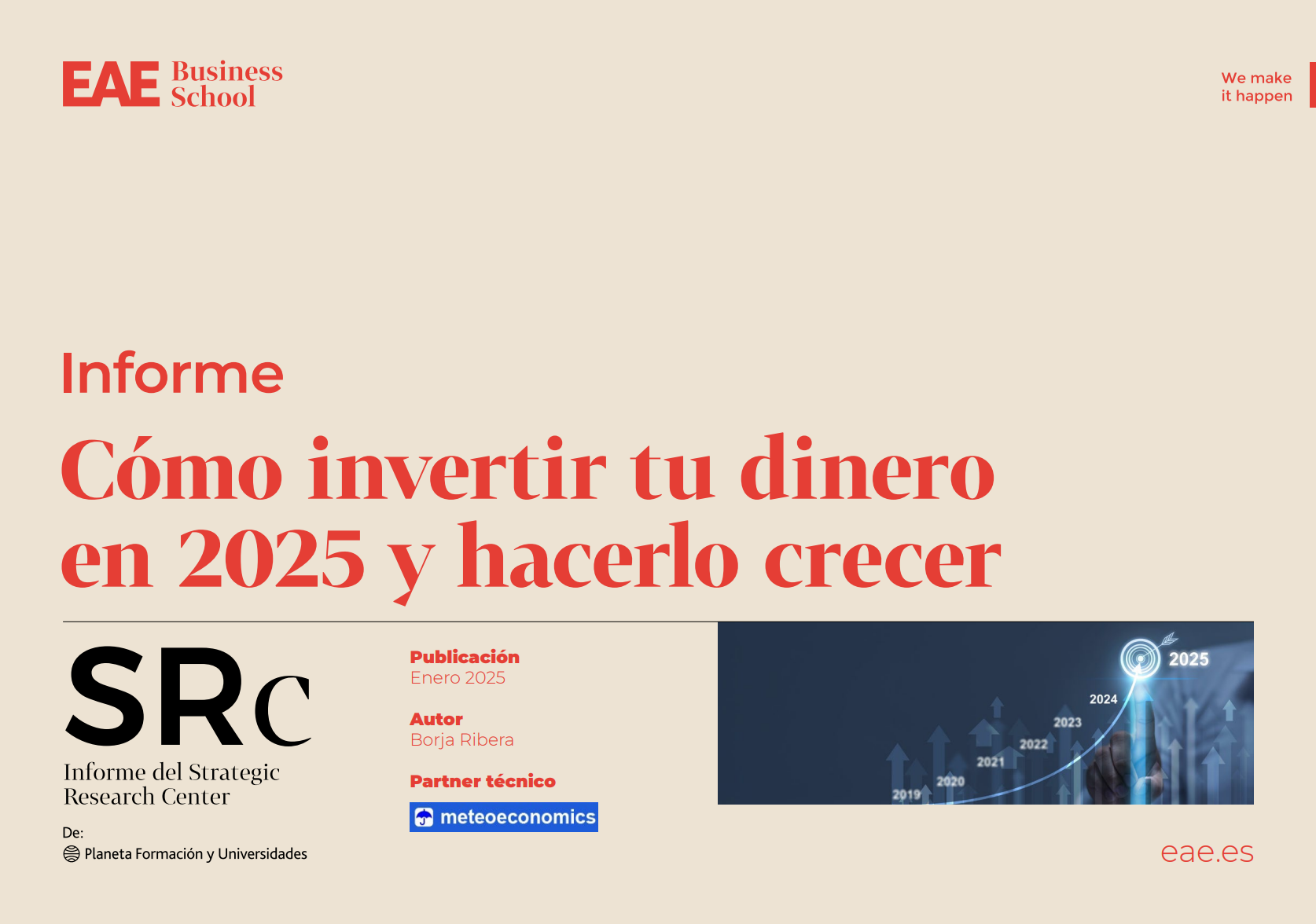 Informe Cómo invertir tu dinero en 2025 y hacerlo crecer